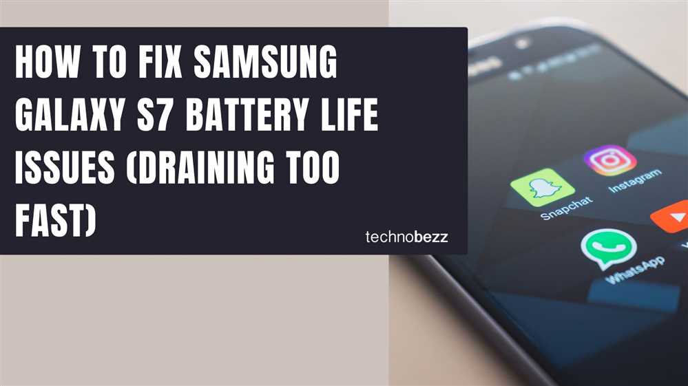 Battery life on samsung galaxy s7